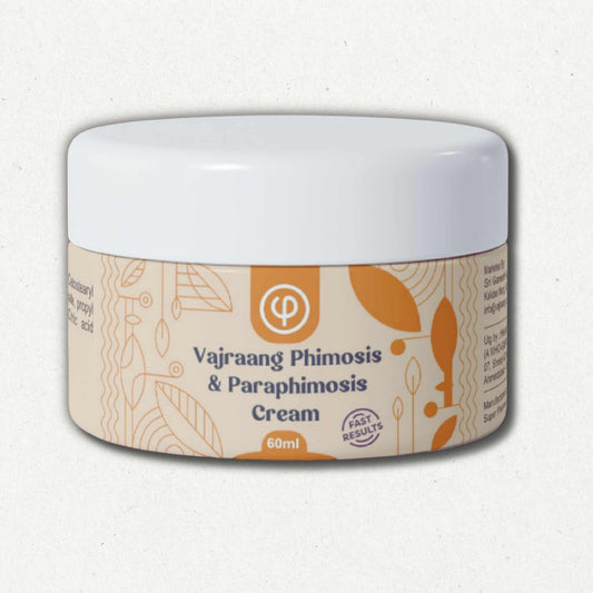 Vajraang Phimosis & Paraphimosis cream | Fast results | Non-Steroidal 100% Natural | 60g